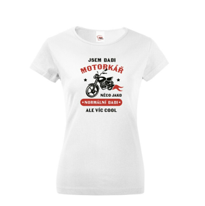 Dámské tričko Jsem babi motorkář - skvelý darček pre babku