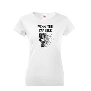 Dámské tričko s potiskem Miss You Panther