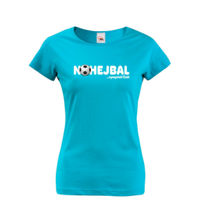 Dámské tričko s vtipnou potlačou Nohejbal vymysleli Češi