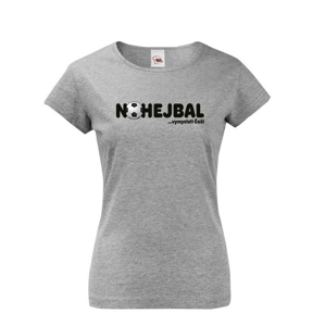 Dámské tričko s vtipnou potlačou Nohejbal vymysleli Češi