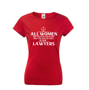 Dámské vtipné tričko pre právničku - skvelý tip na darček