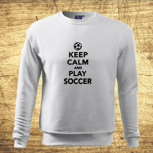 Detská mikina s motívom Keep calm and play soccer