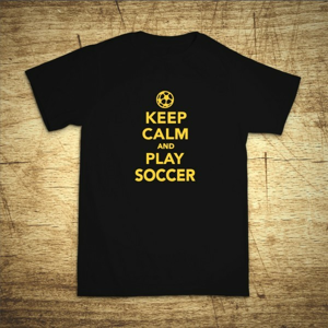 Detské tričko s motívom Keep calm and play soccer