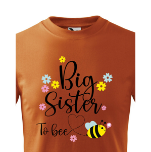 Dětské tričko s potiskem Big sister to bee