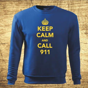 Mikina Keep calm and call 911
