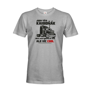 Pánske tričko pre vodiča kamiónu / Kamioňák - Tato kamioňák