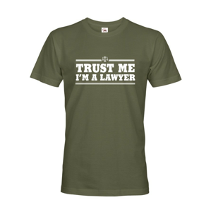 Pánské tričko pro právníky Trust me, I´m a lawyer - ideální dárek