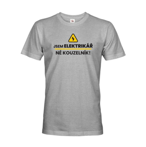 Pánske tričko Som elektrikár, nié kúzelník! - ideálny darček k narodeninám