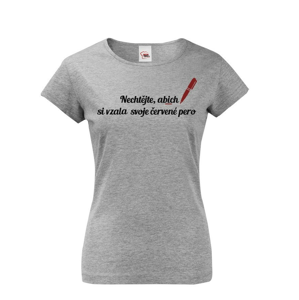 Tričko pre učiteľky Červené pero - ideálny darček pre učiteľky