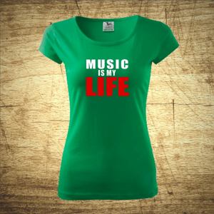 Tričko s motivem Music is my life