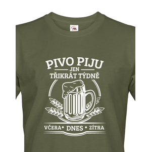 Vtipné tričko Pivo piem len trikrát týždenne - originálny motív s pivom