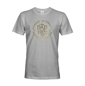 Vtipné tričko pre tatinov Tričko One Dad to Rule Them All