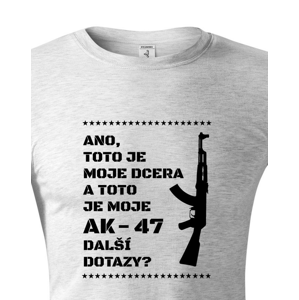 Vtipné tričko pro tatínky Toto je moje dcera a toto je moje AK-47